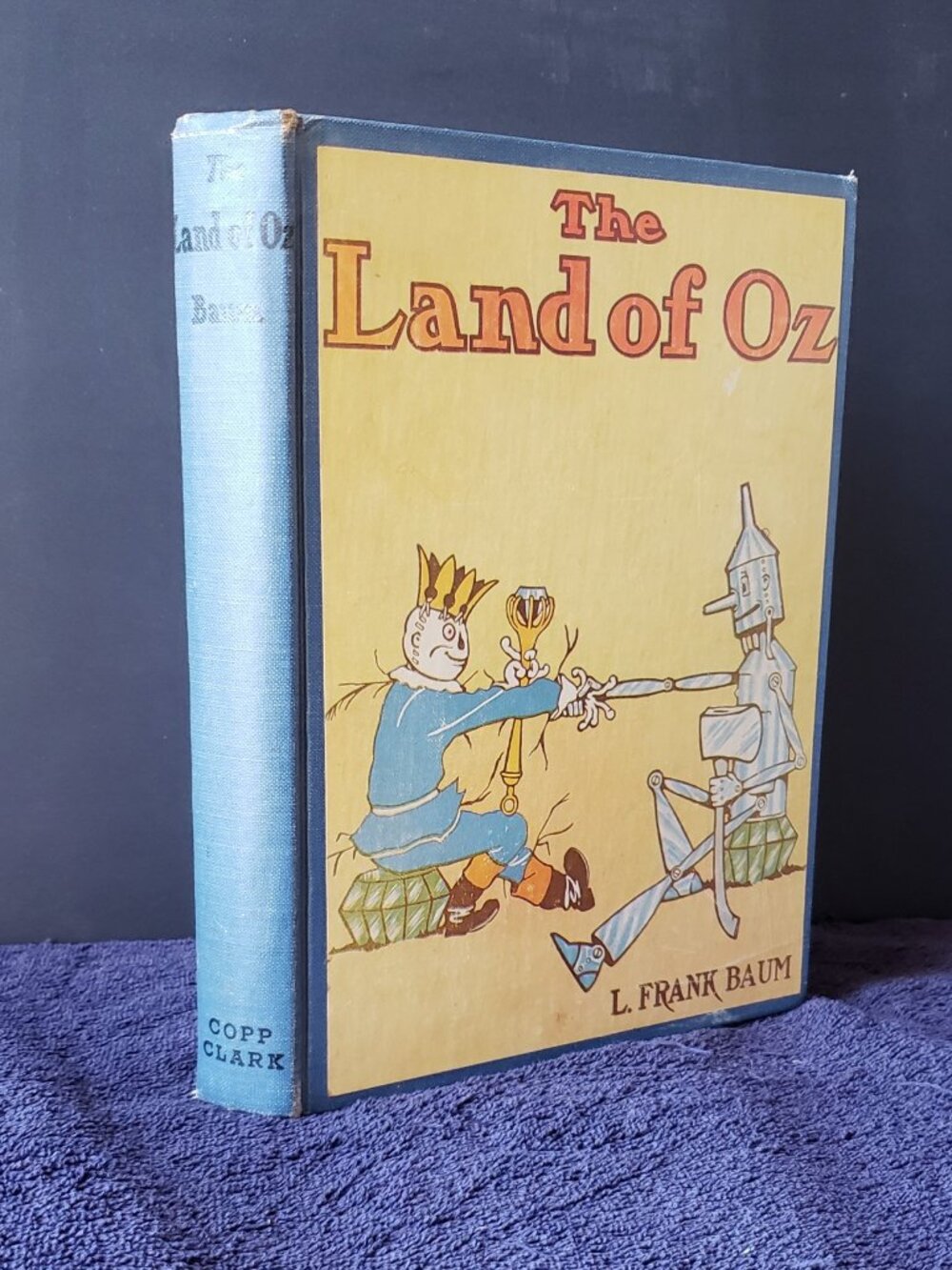The Land of Oz by L. Frank Baum  sequel to Wizard of Oz The Copp Clark Co 1904